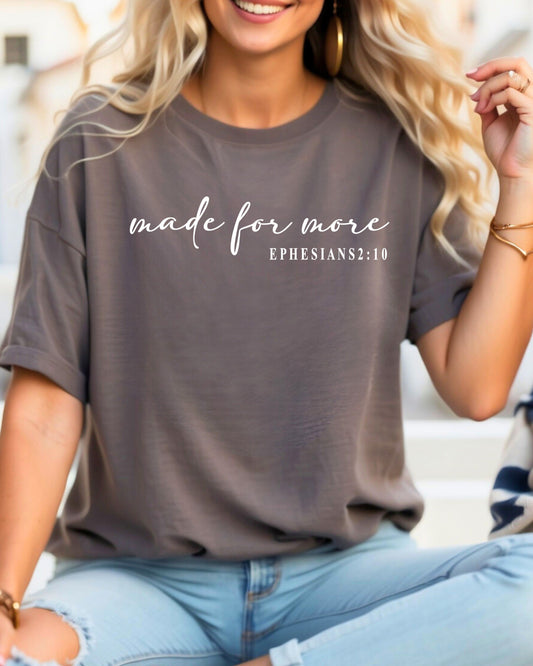 Made for More Tee