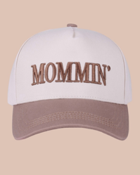 Mommin' Hat
